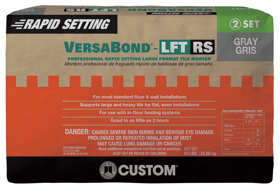 VersaBond®-LFT RS Rapid Setting Large Format Tile Mortar